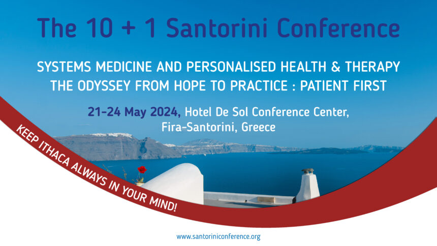 10 + 1 Santorini Conference – May 21st to 24th, 2024